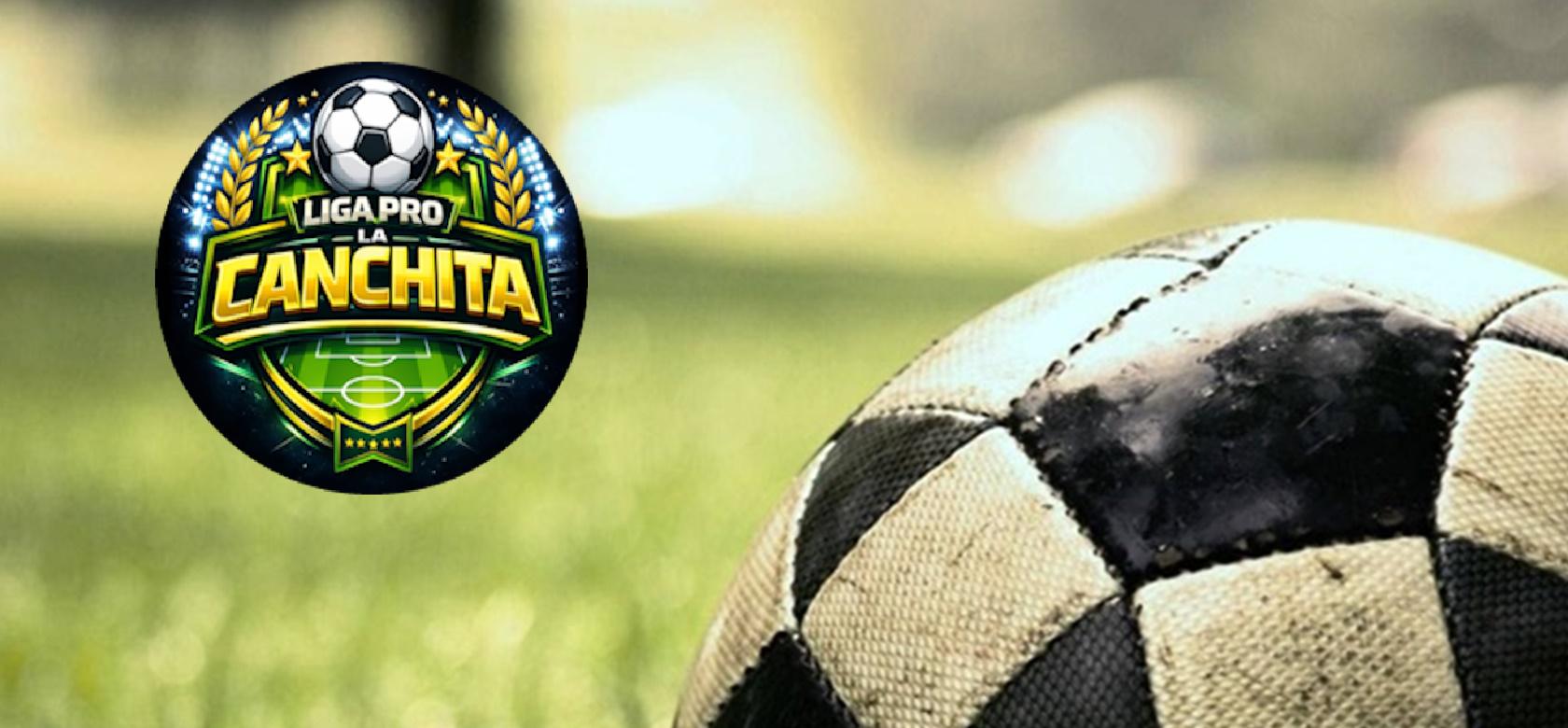 Liga Pro La Canchita